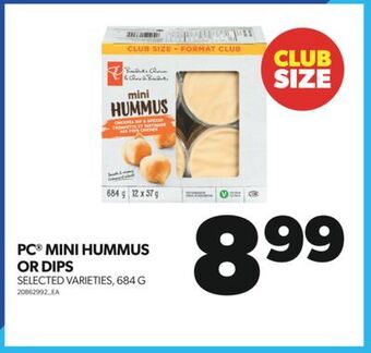 Real Canadian Superstore Pc® mini hummus or dips, 684 g offer