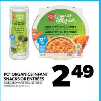 Real Canadian Superstore Pc® organics infant snacks or entrées, 42-185 g offer