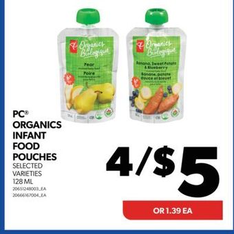 Real Canadian Superstore Pc® organics infant food pouches, 128 ml offer