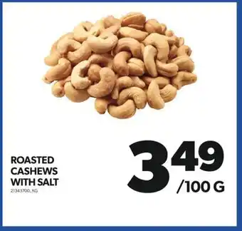 Real Canadian Superstore Roasted cashews with salt offer