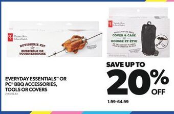 Real Canadian Superstore Everyday essentials™ or pc® bbq accessories, tools or covers offer