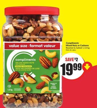 Chalo FreshCo Compliments mixed nuts or cashews roasted & salted 1.13 kg offer