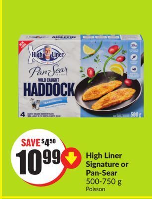 Chalo FreshCo High liner signature or pan-sear 500-750 g offer