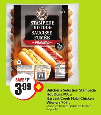 FreshCo Butcher's selection stampede hot dogs 900 g harvest creek halal chicken wieners 908 g offer