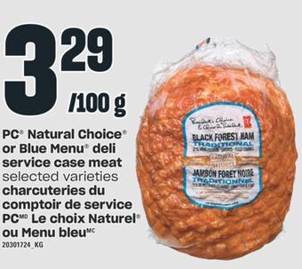 Valu-mart Charcuteries du comptoir de service pc le choix naturel ou menu bleu offer