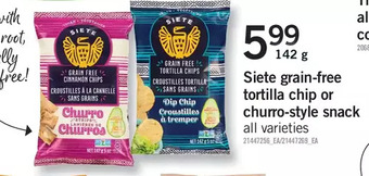 Fortinos Siete grain-free tortilla chip or churro-style snack offer