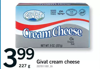 Fortinos Givat cream cheese offer