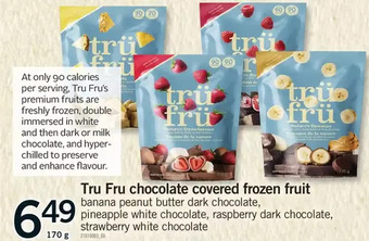Fortinos Tru fru chocolate covered frozen fruit offer
