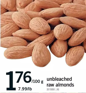 Fortinos Unbleached raw almonds offer