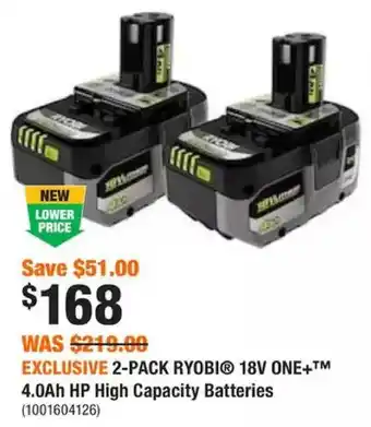 Home Depot 18v one+ high performance lithium-ion 4.0 ah battery (2-pack) offer