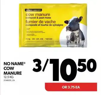 Real Canadian Superstore No name cow manure offer