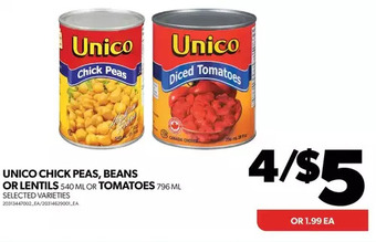 Real Canadian Superstore Unico chick peas, beans or lentils or tomatoes offer