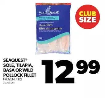 Real Canadian Superstore Seaquest sole, tilapia, basa or wild pollock fillet offer