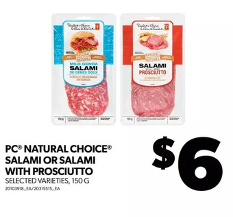 Real Canadian Superstore Pc natural choice salami or salami with prosciutto offer