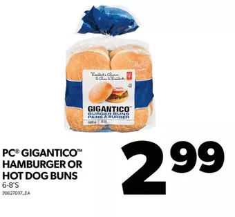 Real Canadian Superstore Pc gigantico hamburger or hot dog buns offer