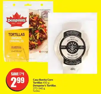 FreshCo Casa bonita corn tortillas 450g offer