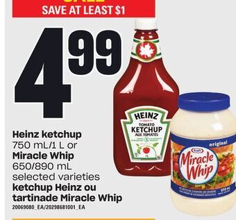 Independent City Market Ketchup heinz, 750 ml/1 l ou tartinade miracle whip, 650/890 ml offer