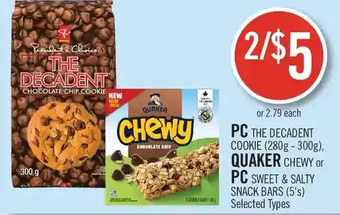 Shoppers Drug Mart Pc the decadent cookie, quaker chewy or pc sweet & salty snack bars offer