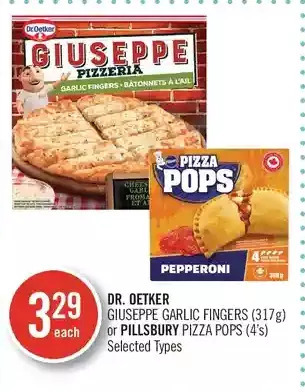 Shoppers Drug Mart Dr. oetker giuseppe garlic fingers or pillsbury pizza pops offer