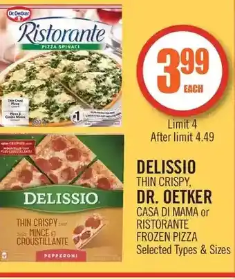 Shoppers Drug Mart Delissio thin crispy, dr. oetker casa di mama or ristorante frozen pizza offer