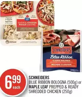 Shoppers Drug Mart Schneiders blue ribbon bologna or maple leaf prepped & ready shredded chicken offer