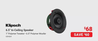 Visions Electronics Klipsch 6.5 in-ceiling speaker offer