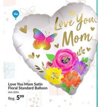 Party City Love you mom satin floral standard balloon offer
