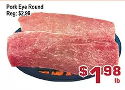 Top Food Supermarket Pork eye round offer