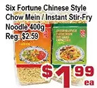 Top Food Supermarket Six fortune chinese style chow mein / instant stir-fry noodle offer