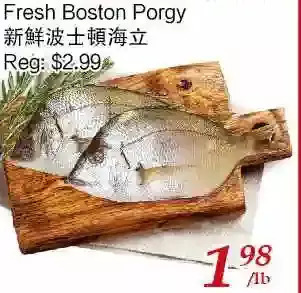 Tone Tai Supermarket Fresh boston porgy offer