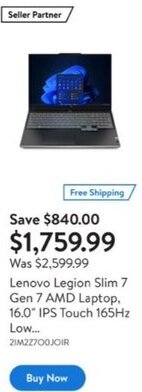 Walmart Lenovo Legion Slim 7 Gen 7 AMD Laptop, 16.0" IPS Touch 165Hz Low... 21M2Z700JOIR offer
