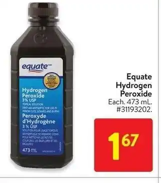 Walmart Equate Hydrogen Peroxide Each. 473 mL. #31193202. offer