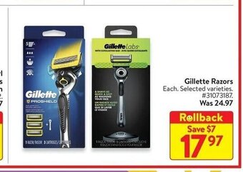 Walmart Gillette Razors Each. Selected varieties. #31073187 offer