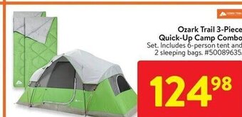 Walmart Ozark Trail 3-Piece Quick-Up Camp Combo Set. Includes 6-person tent and 2 sleeping bags. #50089635. offer