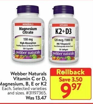Walmart Webber Naturals Vitamin C or D, Magnesium, B, E or K2 offer