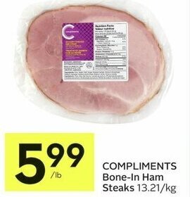 IGA COMPLIMENTS Bone-In Ham Steaks 13.21/kg offer