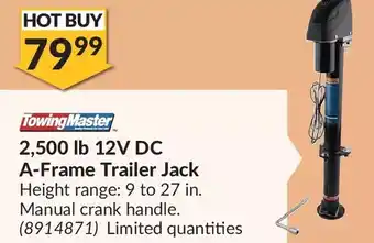 Princess Auto Towing master 2,500 lb 12v dc a-frame trailer jack offer