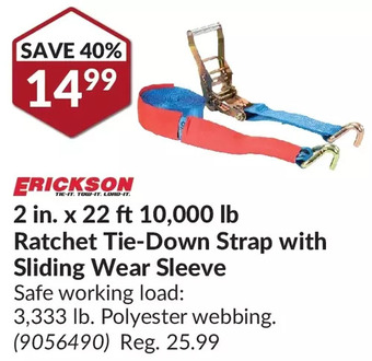 Princess Auto Erickson 2 in. x 22 ft 10,000 lb ratchet tie-down strap with sliding wear sleeve offer