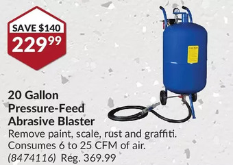 Princess Auto 20 gallon pressure-feed abrasive blaster offer