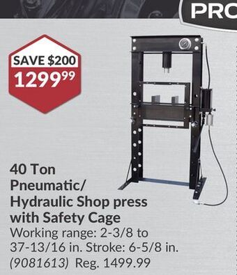 Princess Auto 40 ton pneumatic/hydraulic shop press with safety cage offer