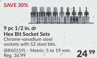Princess Auto 9 pc 1/2 in. dr hex bit socket sets offer