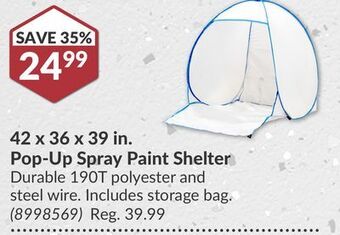 Princess Auto 42 x 36 x 39 in. pop-up spray paint shelter offer