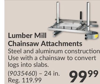 Princess Auto Lumber mill chainsaw attachments offer