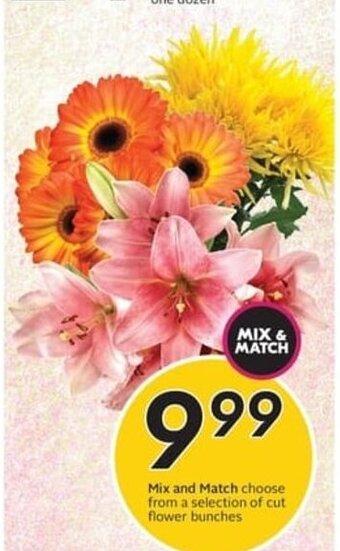 Sobeys Mix and Match choose from a selection of cut flower bunches offer