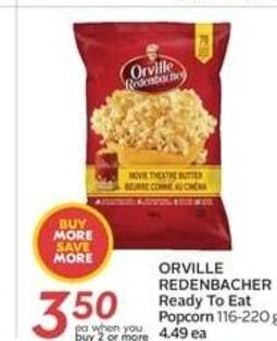 Sobeys ORVILLE REDENBACHER Ready To Eat Popcorn 116-220 g offer