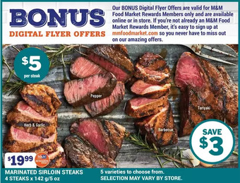 M & M Food Market Marinated sirloin steaks offer