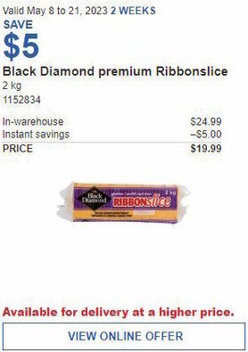 Costco Black Diamond premium Ribbonslice offer