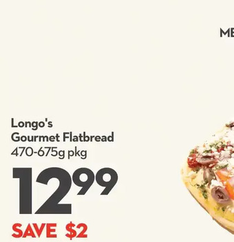 Longo's Longo's gourmet flatbread offer