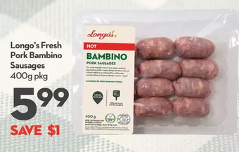Longo's Longo's fresh pork bambino sausages offer