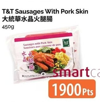 T&T Supermarket Sausages with Pork Skin 450g offer